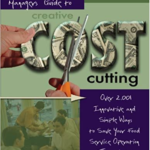 The Food Service Manager's Guide to Creative Cost Cutting and Cost Control by Douglas Robert Brown